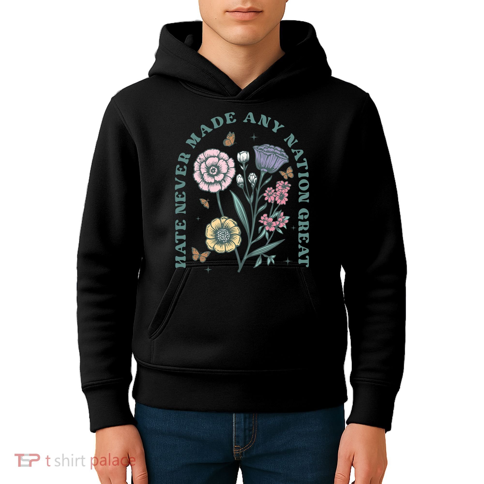 Hate Never Made Any Nation Great Kids Hoodie