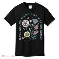 Hate Never Made Any Nation Great Kids T-Shirt thumb 0