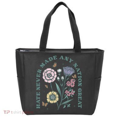 Hate Never Made Any Nation Great Tote Bag