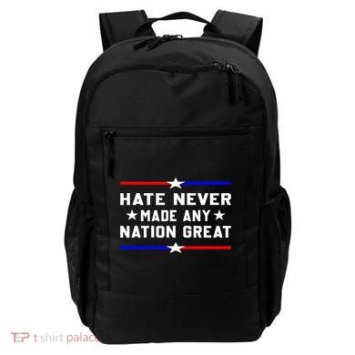 Hate Never Made Any Nation Great Backpack