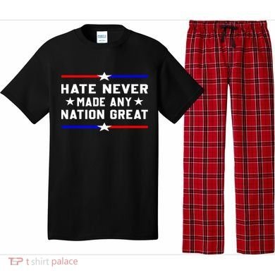 Hate Never Made Any Nation Great Pajama Set