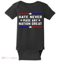 Hate Never Made Any Nation Great Baby Bodysuit thumb 0