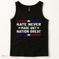 Hate Never Made Any Nation Great Tank Top thumb 2