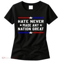 Hate Never Made Any Nation Great Women's T-Shirt thumb 0