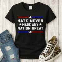 Hate Never Made Any Nation Great Women's T-Shirt thumb 3