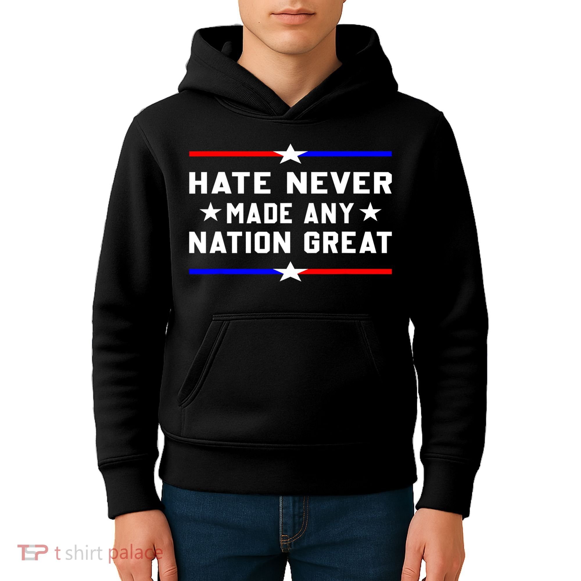 Hate Never Made Any Nation Great Kids Hoodie