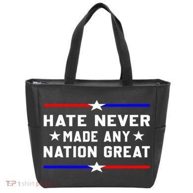 Hate Never Made Any Nation Great Tote Bag