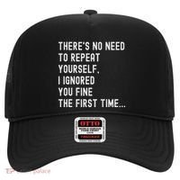 HereS No Need O Repeat Yourself Sarcastic Humor Hat thumb 0