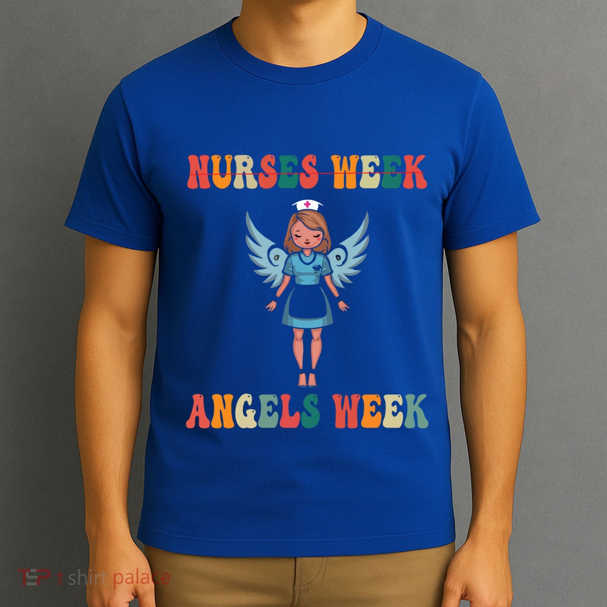 Happy National Nurses Week Funny NurseS Day Cute Cna Nurse Gift T-Shirt