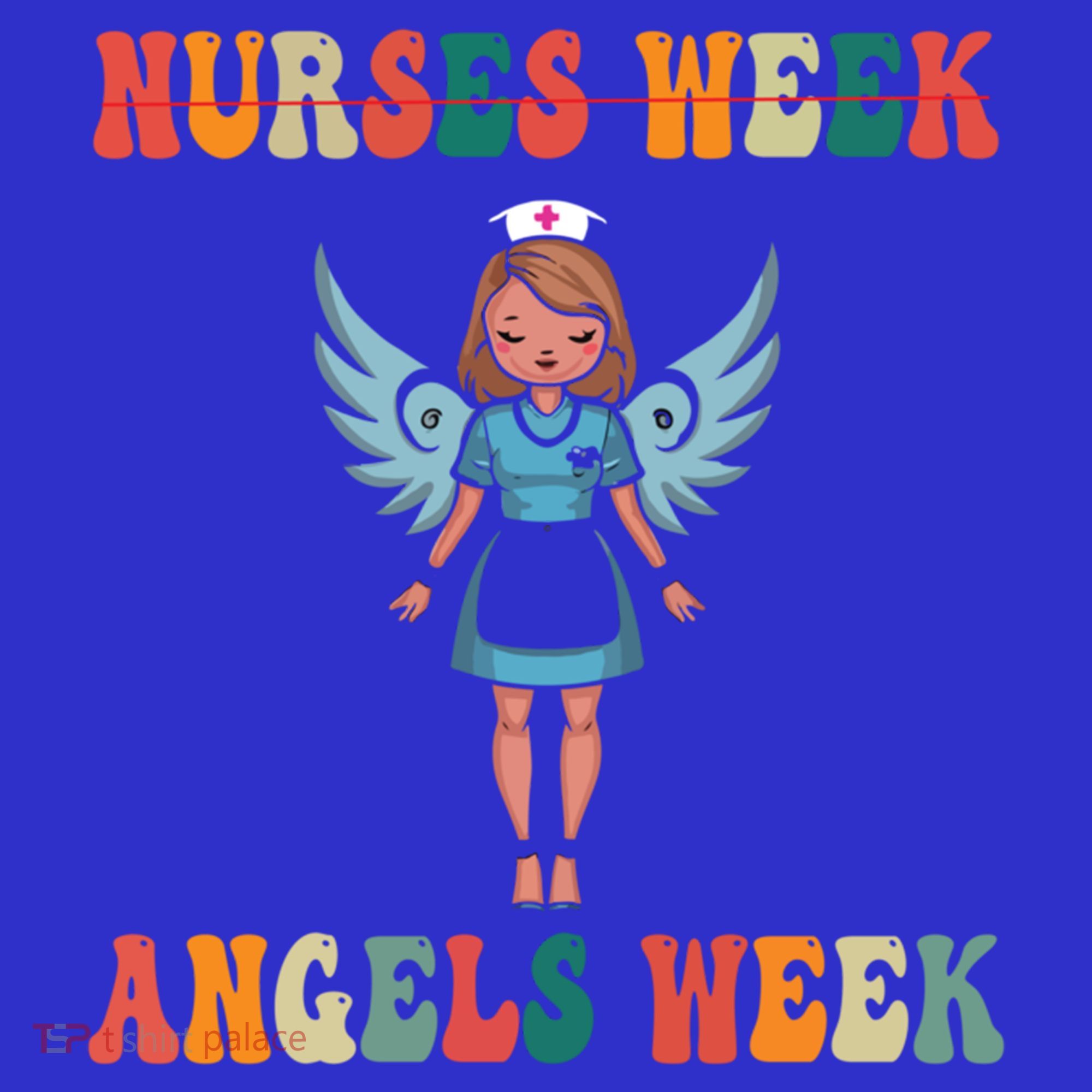 Happy National Nurses Week Funny NurseS Day Cute Cna Nurse Gift T-Shirt
