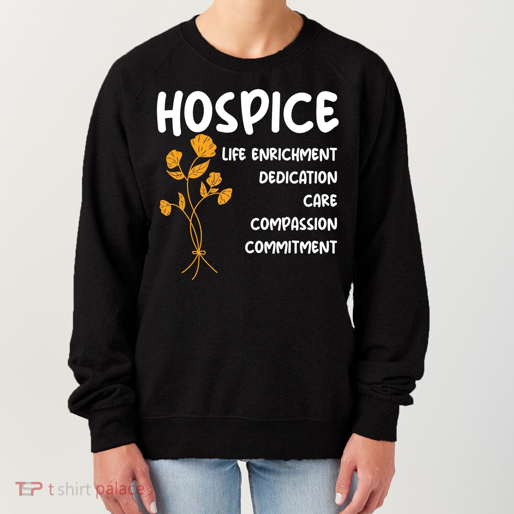 Hospice Nursing Patient Palliative Care Hospice Nurse Great Gift Women's Sweatshirt