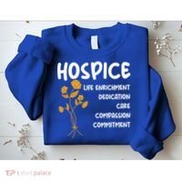 Hospice Nursing Patient Palliative Care Hospice Nurse Great Gift Sweatshirt thumb 2