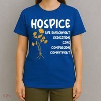 Hospice Nursing Patient Palliative Care Hospice Nurse Great Gift T-Shirt thumb 4