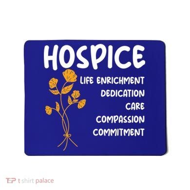 Hospice Nursing Patient Palliative Care Hospice Nurse Great Gift Mousepad