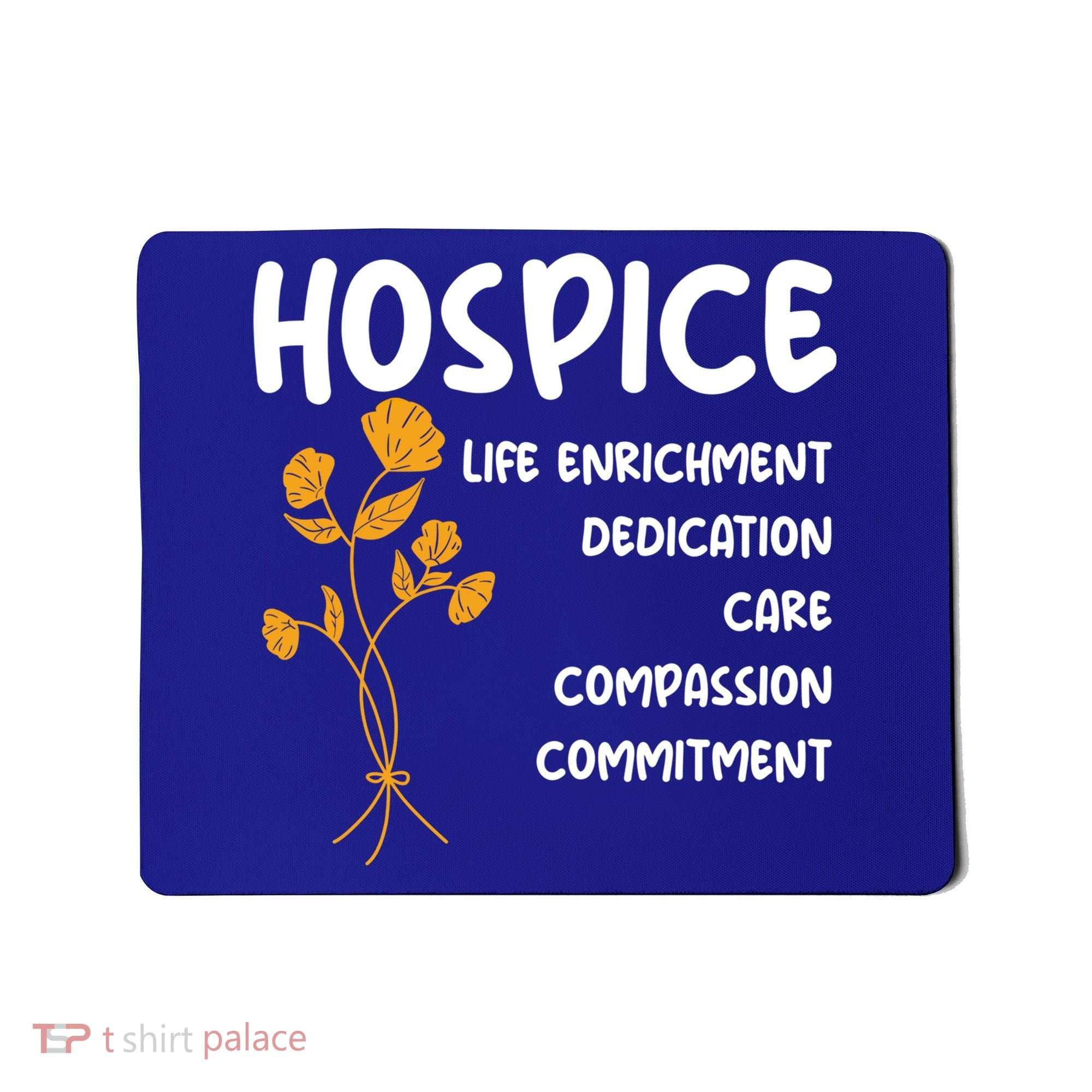 Hospice Nursing Patient Palliative Care Hospice Nurse Great Gift Mousepad