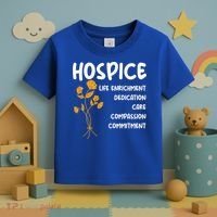 Hospice Nursing Patient Palliative Care Hospice Nurse Great Gift Toddler T-Shirt thumb 3