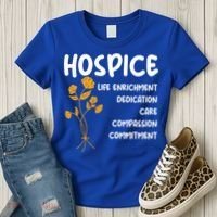 Hospice Nursing Patient Palliative Care Hospice Nurse Great Gift Women's T-Shirt thumb 3