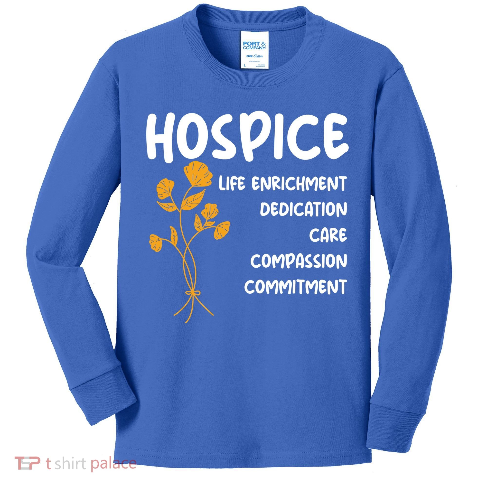 Hospice Nursing Patient Palliative Care Hospice Nurse Great Gift Kids Long Sleeve Shirt