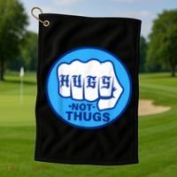 HUGS NOT THUGS Shirt Hugs Not Thugs Golf Towel thumb 1
