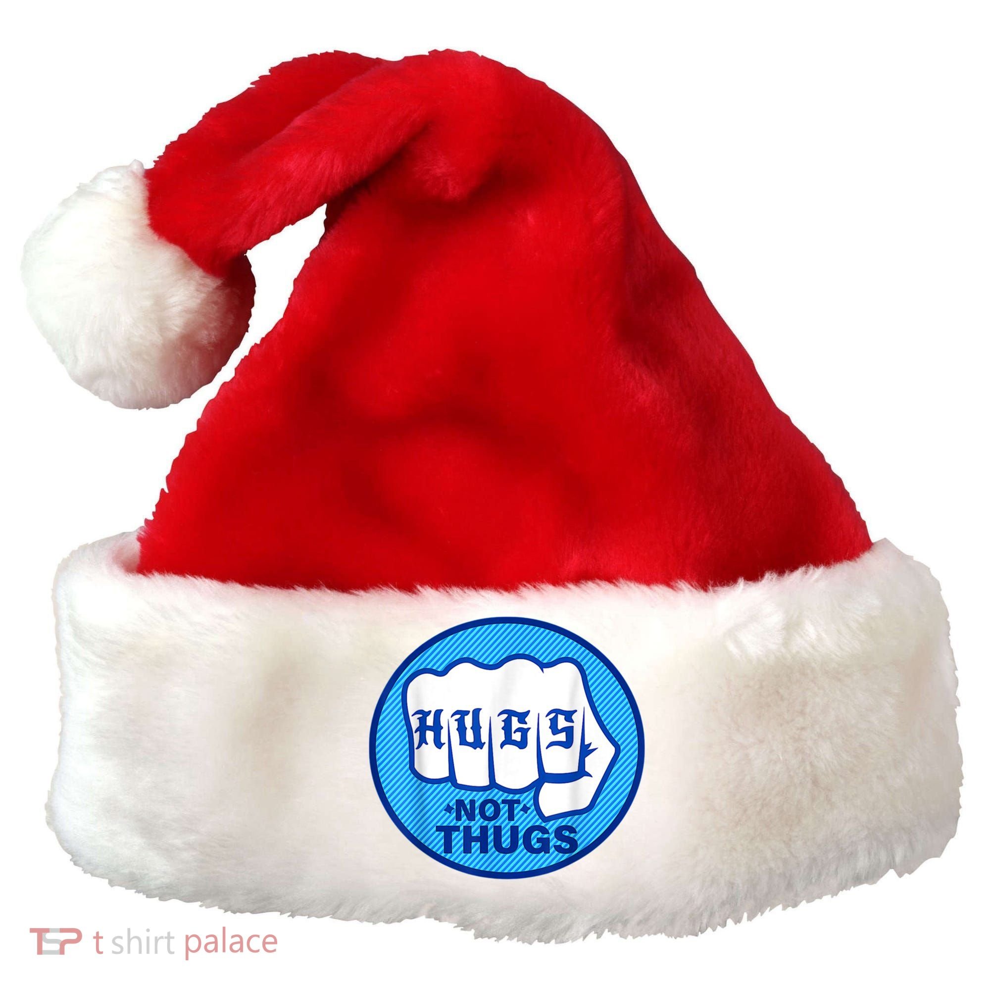 HUGS NOT THUGS Shirt Hugs Not Thugs Santa Hat