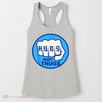 HUGS NOT THUGS Shirt Hugs Not Thugs Women's Tank Top thumb 0