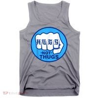 HUGS NOT THUGS Shirt Hugs Not Thugs Tank Top thumb 0