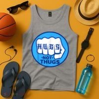 HUGS NOT THUGS Shirt Hugs Not Thugs Tank Top thumb 4