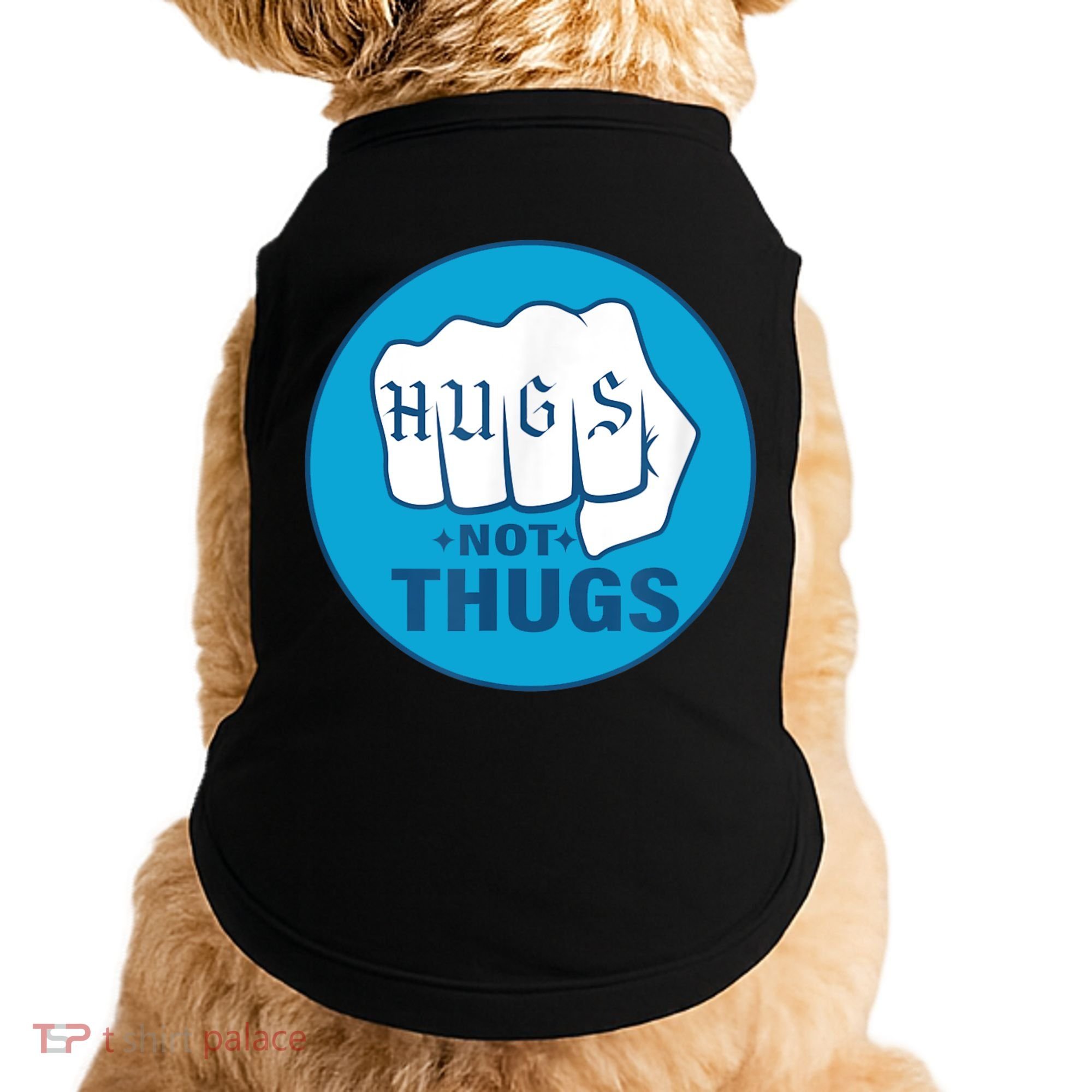 HUGS NOT THUGS Doggie Tank