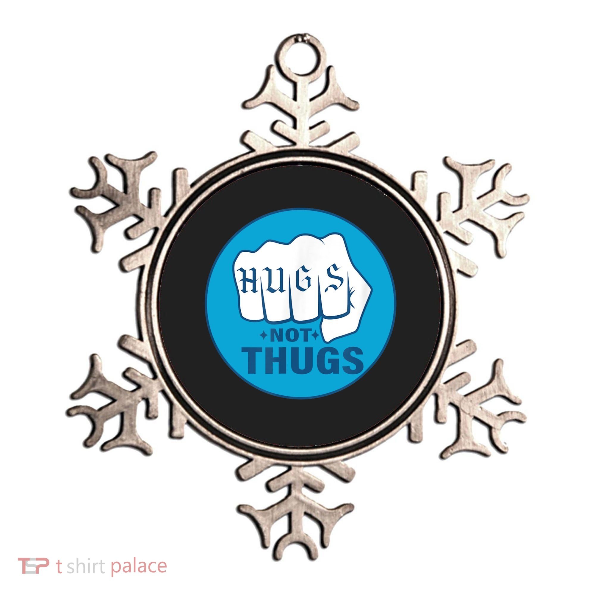 HUGS NOT THUGS Ornament