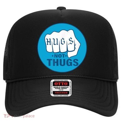 HUGS NOT THUGS Hat