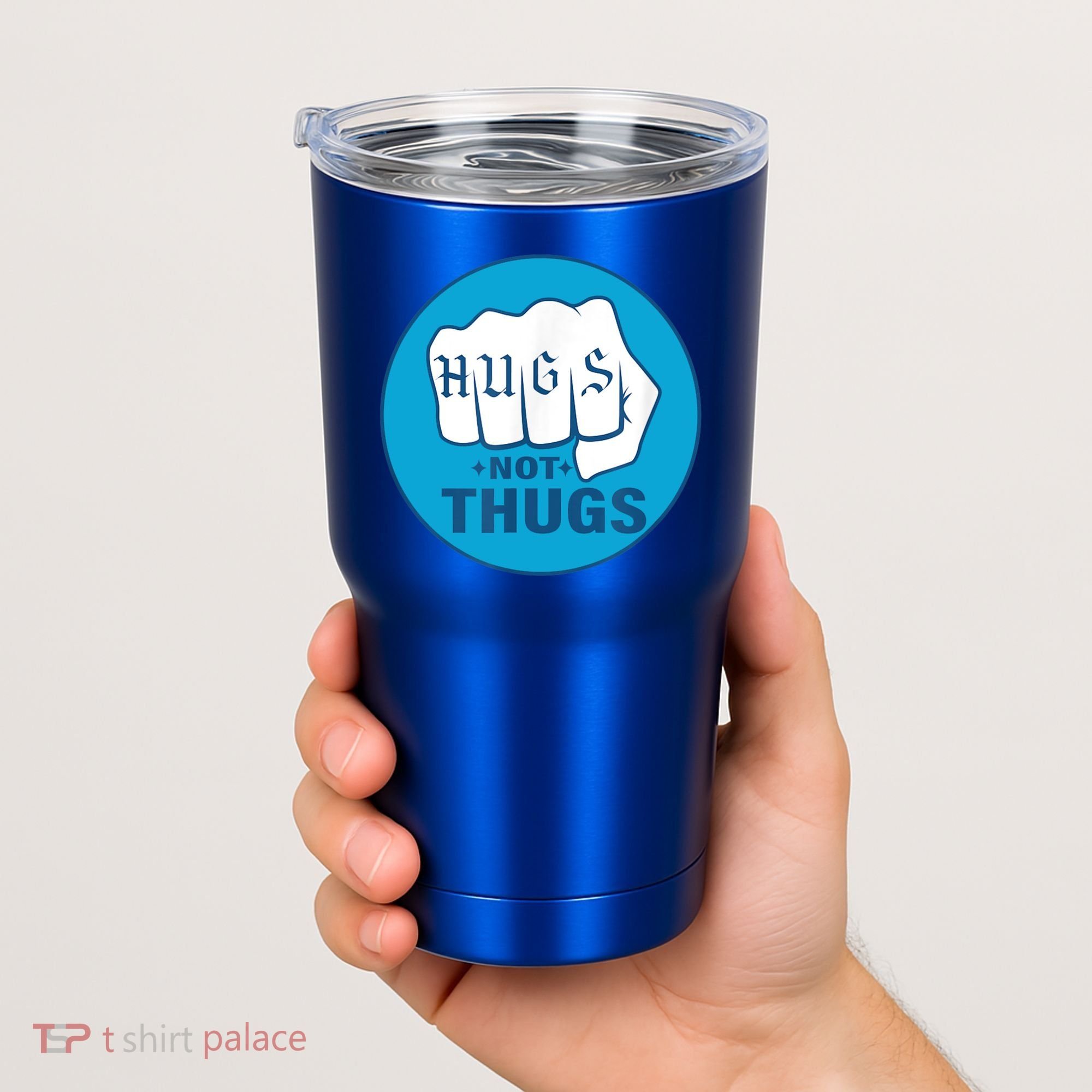 HUGS NOT THUGS Tumbler