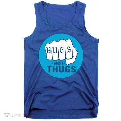 HUGS NOT THUGS Tank Top