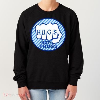 HUGS NOT THUGS Women's Sweatshirt