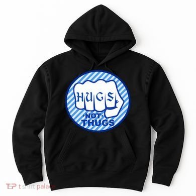 HUGS NOT THUGS Hoodie