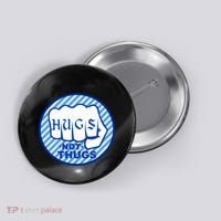 HUGS NOT THUGS Button thumb 0