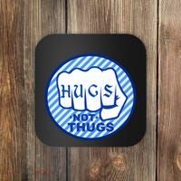HUGS NOT THUGS Coaster thumb 0