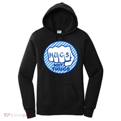 HUGS NOT THUGS Women's Hoodie