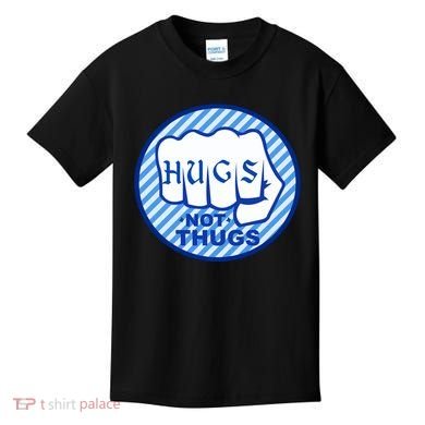 HUGS NOT THUGS Kids T-Shirt