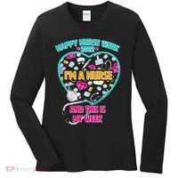 Happy Nurse Week I'm A Nurse And This Is My Week Women's Long Sleeve Shirt thumb 0
