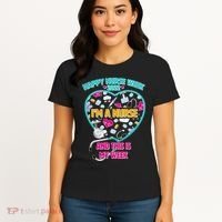 Happy Nurse Week I'm A Nurse And This Is My Week Women's T-Shirt thumb 4