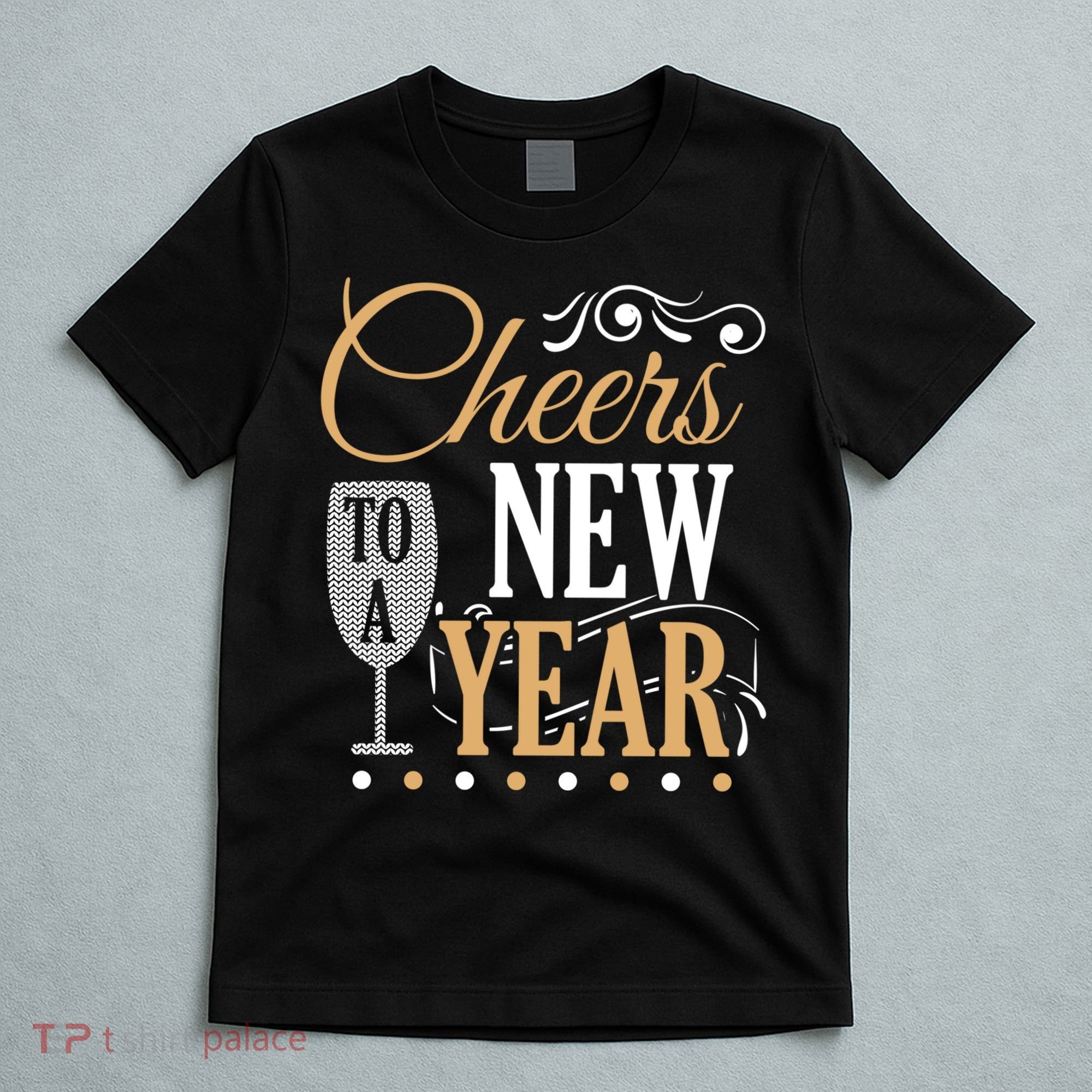 Happy New Year With Celebration New Years Eve T-Shirt