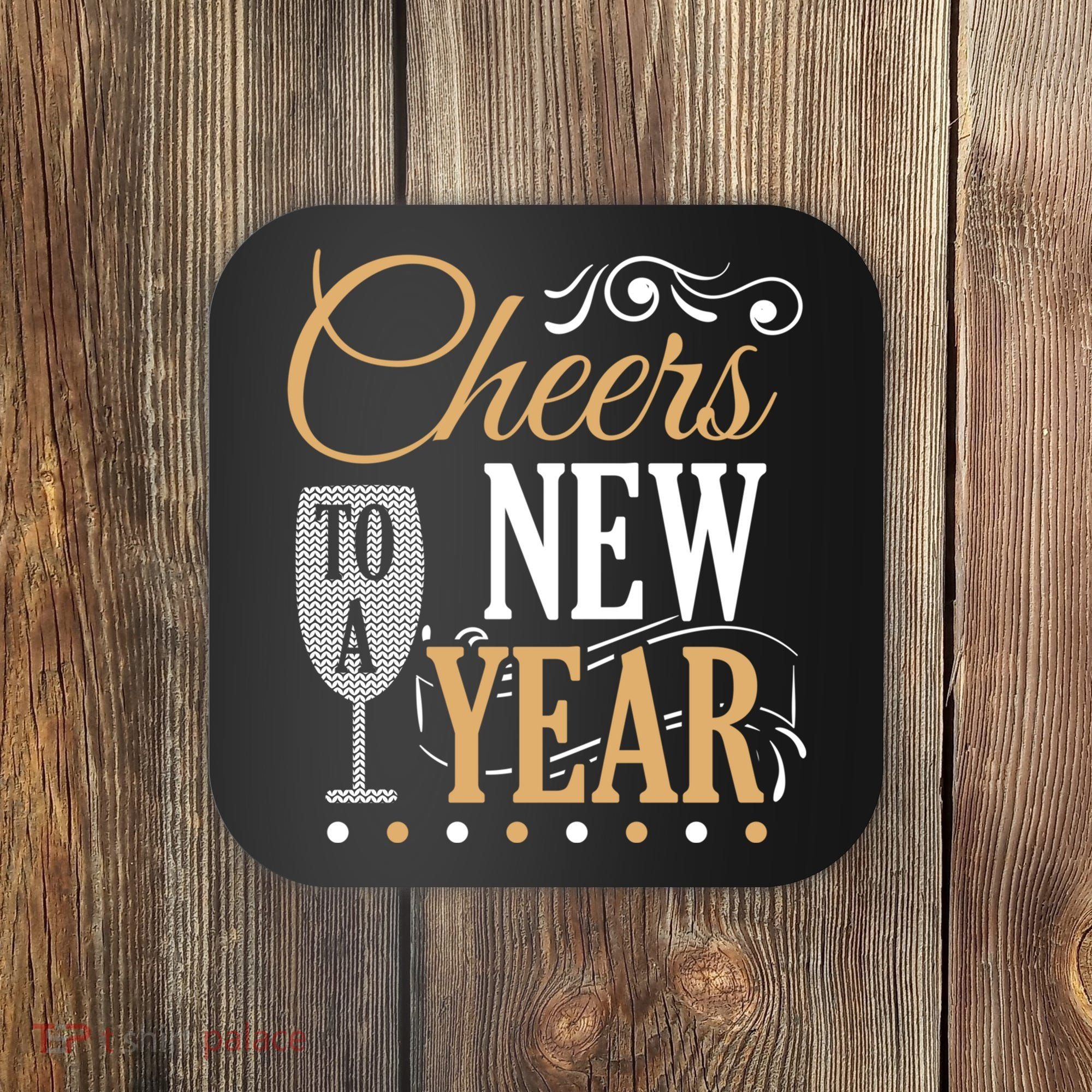 Happy New Year With Celebration New Years Eve Coaster