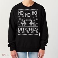 Ho Ho Ho Bitches X-Mas Ugly Christmas Women's Sweatshirt thumb 0