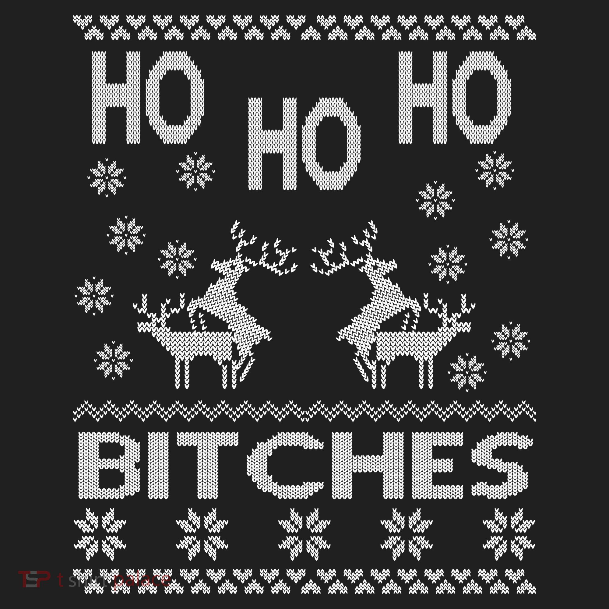 Ho Ho Ho Bitches X-Mas Ugly Christmas Women's Sweatshirt