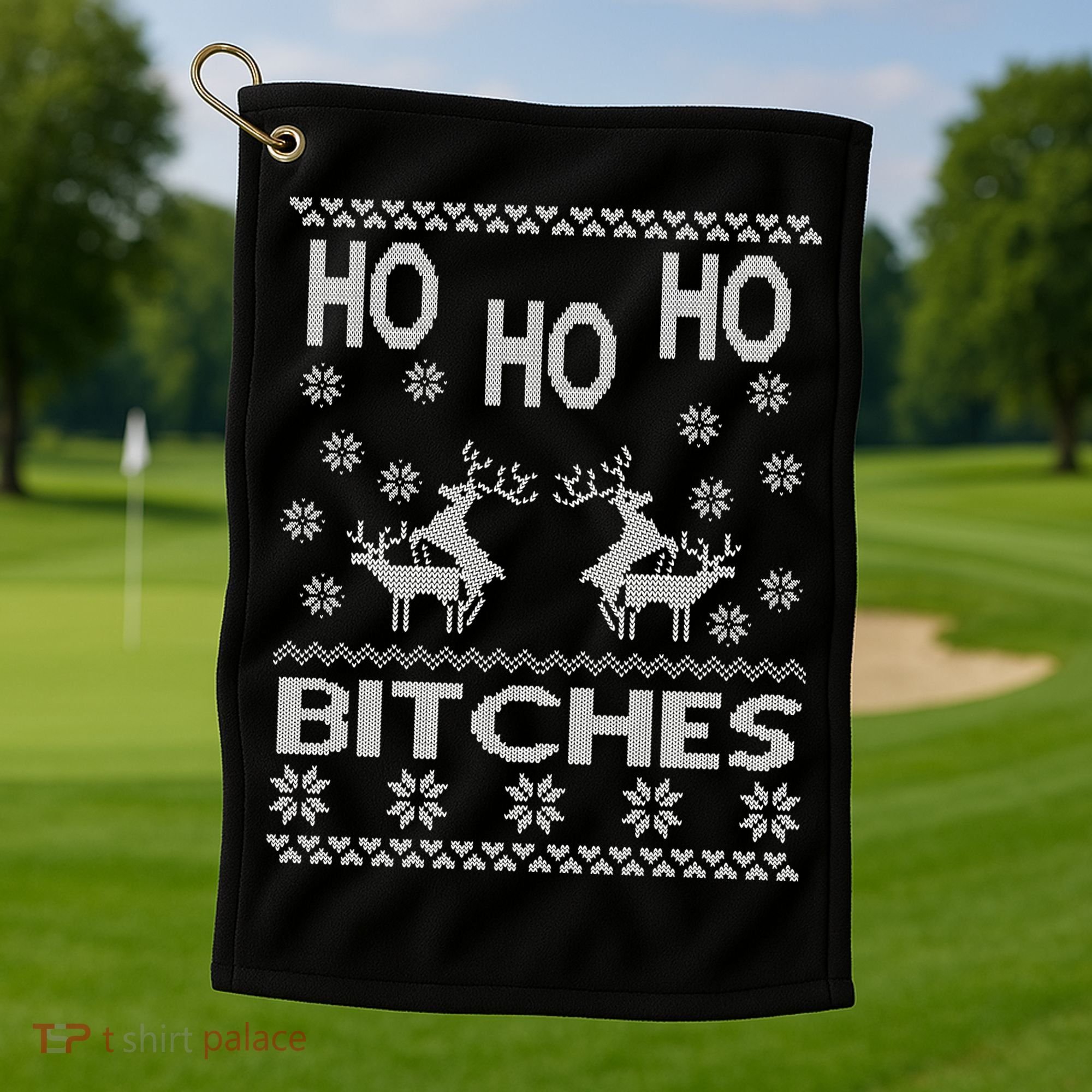 Ho Ho Ho Bitches X-Mas Ugly Christmas Golf Towel