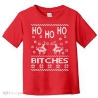 Ho Ho Ho Bitches X-Mas Ugly Christmas Toddler T-Shirt thumb 0