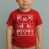 Ho Ho Ho Bitches X-Mas Ugly Christmas Toddler T-Shirt thumb 2