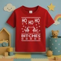 Ho Ho Ho Bitches X-Mas Ugly Christmas Toddler T-Shirt thumb 3
