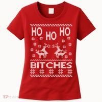 Ho Ho Ho Bitches X-Mas Ugly Christmas Women's T-Shirt thumb 0