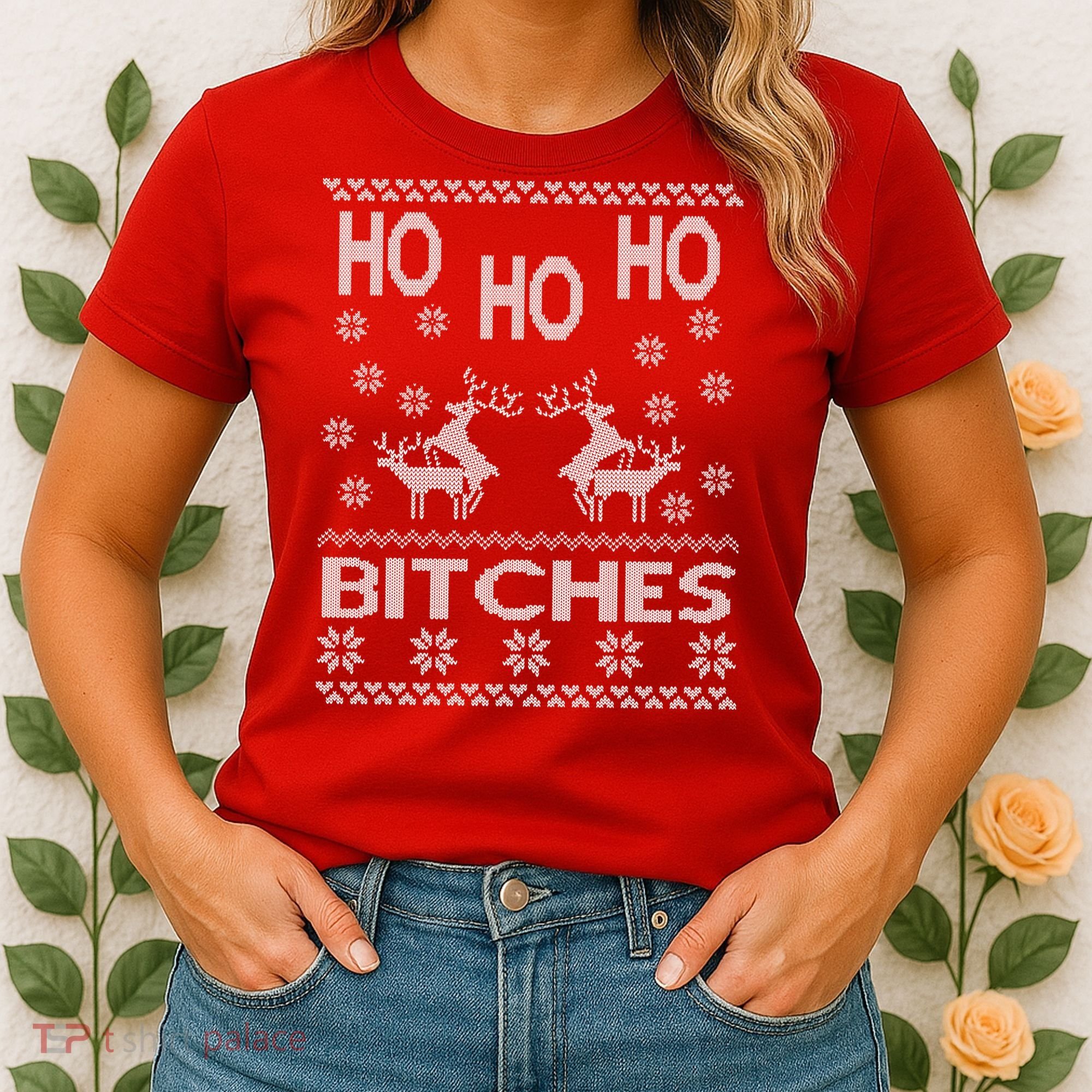 Ho Ho Ho Bitches X-Mas Ugly Christmas Women's T-Shirt